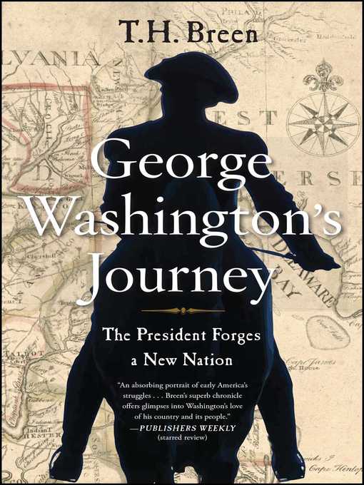 Title details for George Washington's Journey by T.H. Breen - Wait list